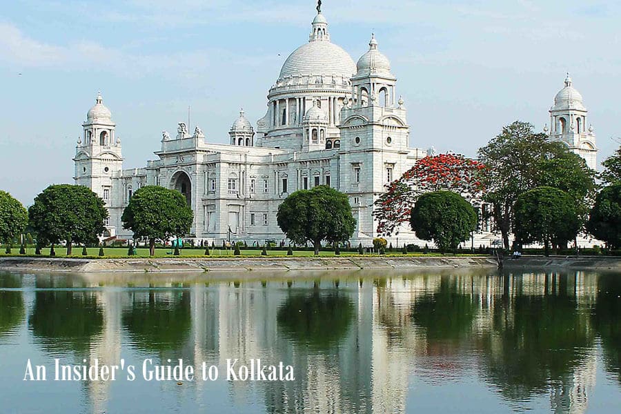 An Insider’s Guide to Kolkata