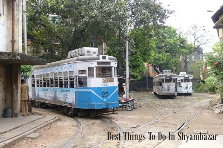 Best Things To Do In Shyambazar