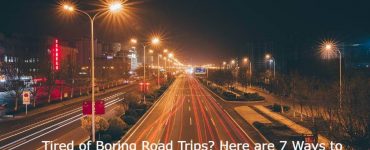 Here are 7 Ways to Enjoy the Drive