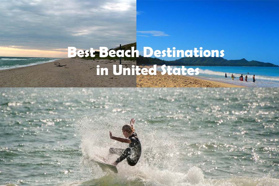 Best Beach Destinations in United States