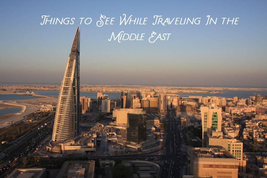 Things to See While Traveling In the Middle East